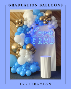 Graduation Balloons School Formals & Valedictory Décor - Blog Cover 5